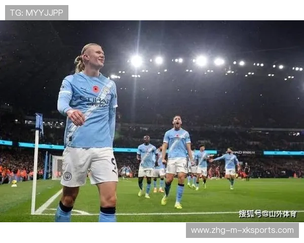 哈兰德头球补射曼城再掀高潮